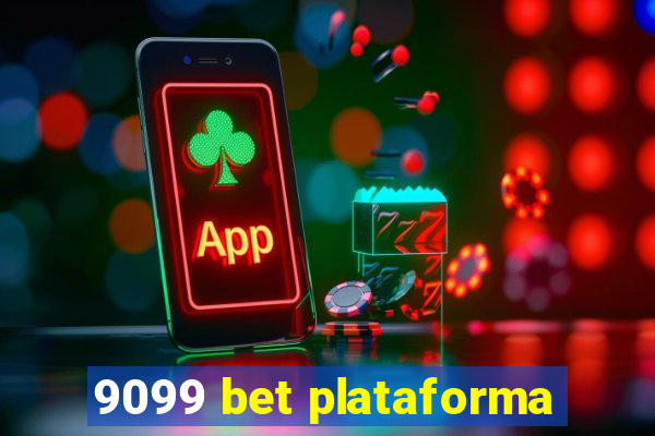 9099 bet plataforma